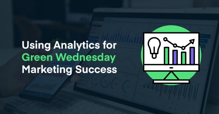 Graphic showing charts and analytics data on a computer screen with the text 'Using Analytics for Green Wednesday Marketing Success,' representing how data insights drive effective Green Wednesday marketing strategies.